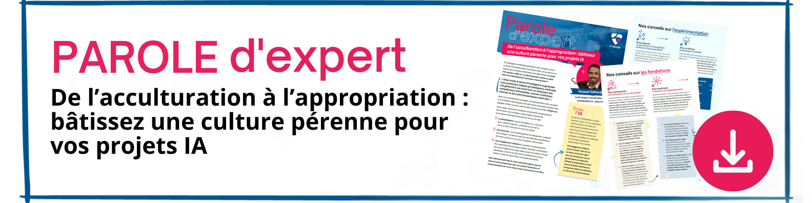 De l’acculturation à l’appropriation : bâtissez une culture pérenne pour vos projets IA