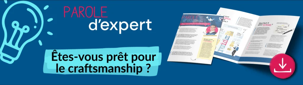 Parole d'expert : Etes vous prêt pour le Craftsmanship ?